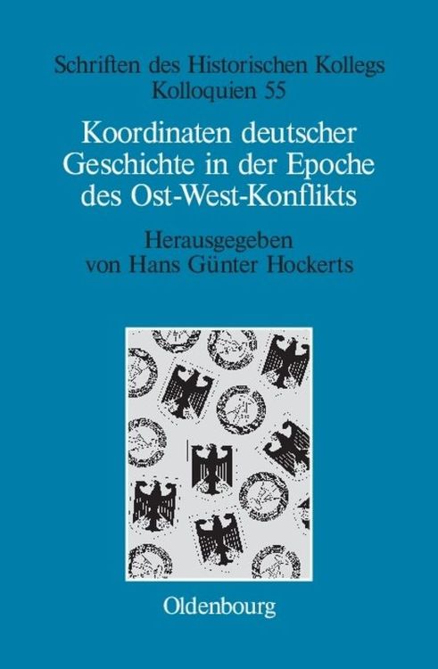 Produktbild: Koordinaten deutscher Geschichte in der Epoche des Ost-West-Konflikts