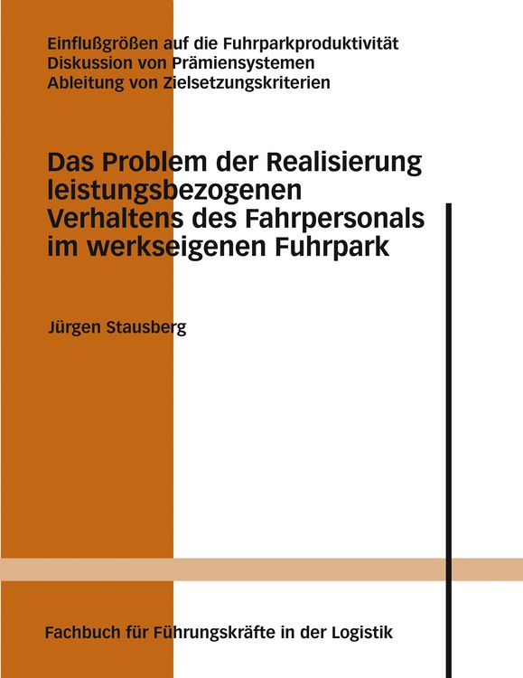 Produktbild: Das Problem der Realisierung leistungsbezogenen Verhaltens des Fahrpersonals im werkseigenen Fuhrpark