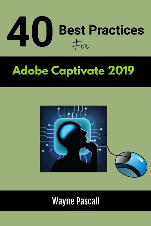 Produktbild: 40 Best Practices for Adobe Captivate 2019