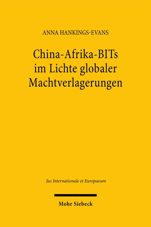 Produktbild: China-Afrika-BITs im Lichte globaler Machtverlagerungen