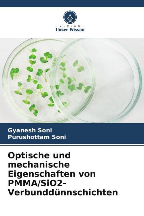 Produktbild: Optische und mechanische Eigenschaften von PMMA/SiO2-Verbundd&uuml;nnschichten