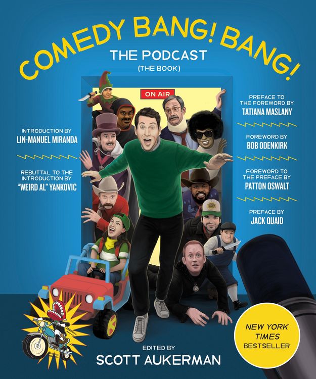 Produktbild: Comedy Bang! Bang! The Podcast : The Book