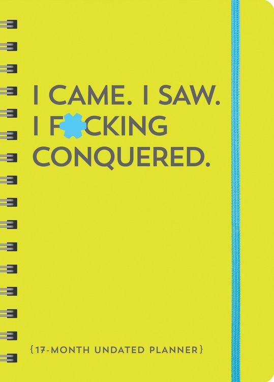 Produktbild: I Came. I Saw. I F*cking Conquered. Undated Planner