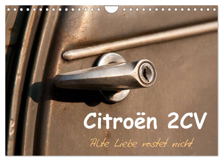 Produktbild: Citro&euml;n 2CV Alte Liebe rostet nicht (Wandkalender 2025 DIN A4 quer), CALVENDO Monatskalender