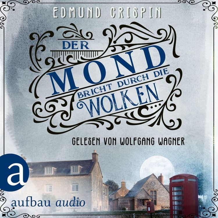 Bild vom Artikel Der Mond bricht durch die Wolken vom Autor Edmund Crispin