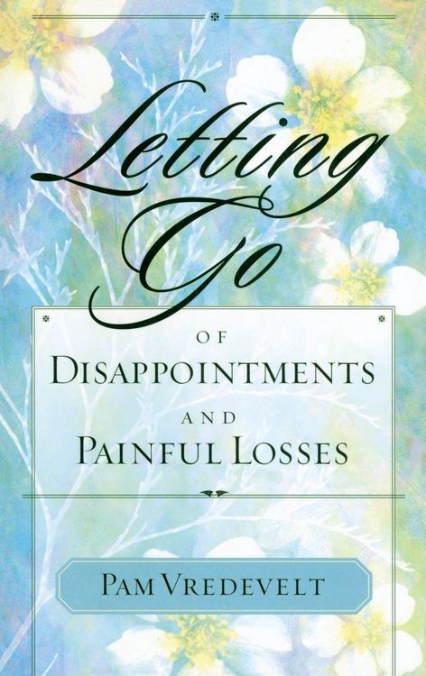 Produktbild: Letting Go of Disappointments and Painful Losses