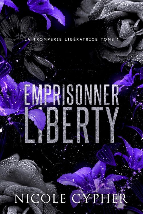 Produktbild: Emprisonner Liberty (La Tromperie Lib&eacute;ratrice, #1)