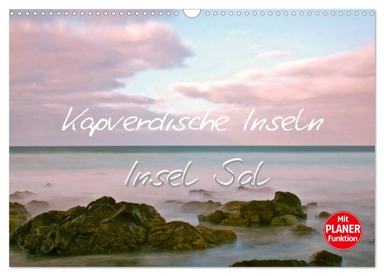 Produktbild: Kapverdische Inseln - Insel Sal (Wandkalender 2026 DIN A3 quer), CALVENDO Monatskalender