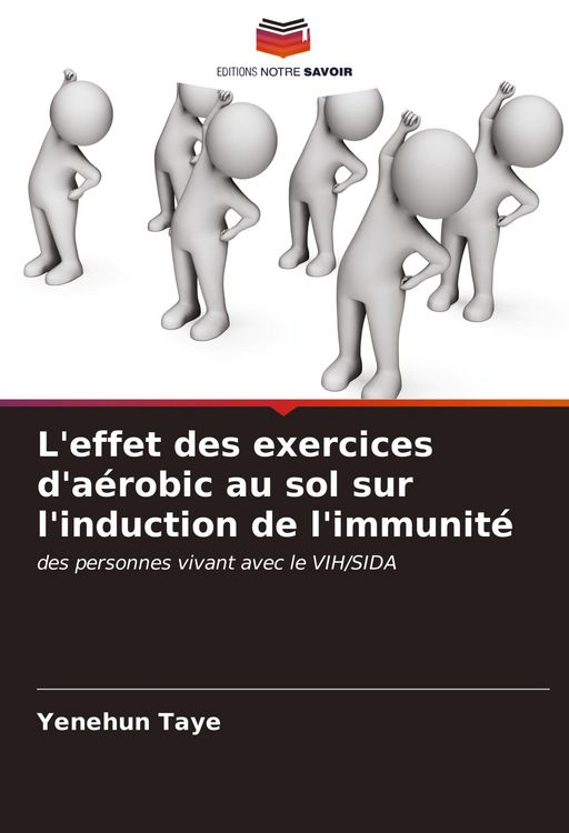 Produktbild: L'effet des exercices d'a&eacute;robic au sol sur l'induction de l'immunit&eacute;