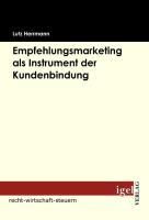 Produktbild: Empfehlungsmarketing als Instrument der Kundenbindung