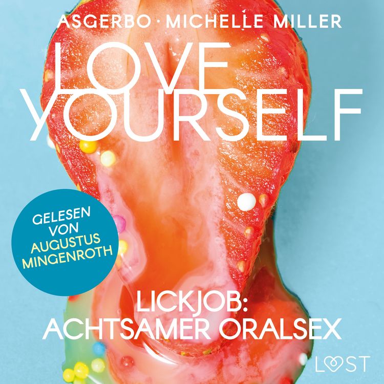 Produktbild: Love Yourself - Lickjob: Achtsamer Oralsex