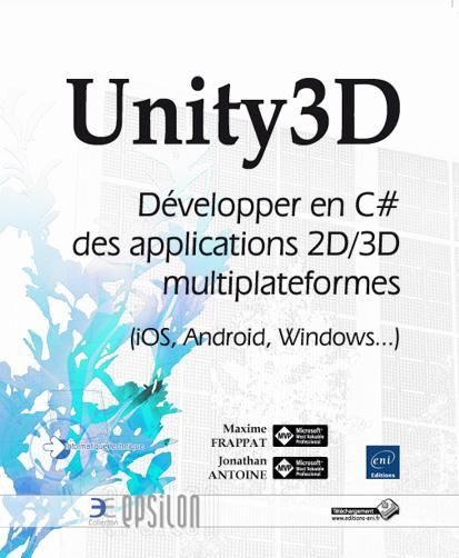 Produktbild: Unity3D - D&eacute;velopper en C# des applications 2/3D multiplateformes