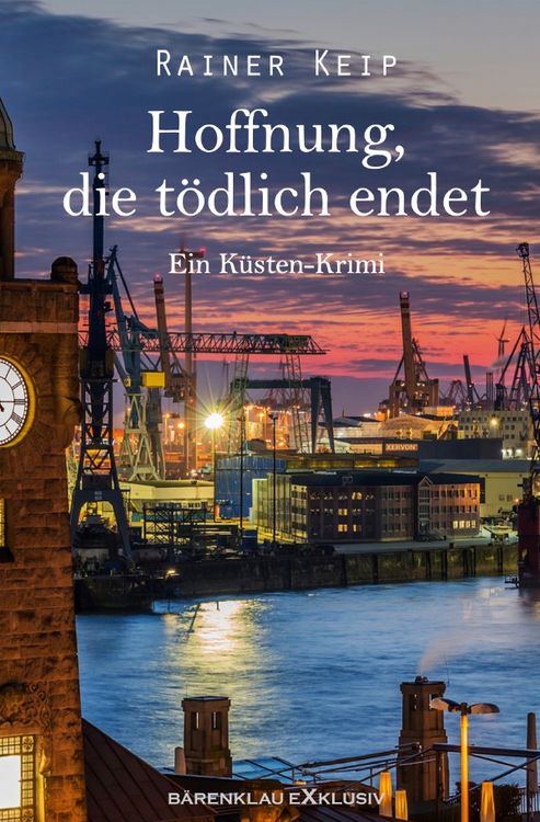 Produktbild: Hoffnung, die t&ouml;dlich endet: Ein K&uuml;sten-Krimi