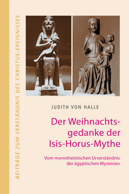 Produktbild: Der Weihnachtsgedanke der Isis-Horus-Mythe