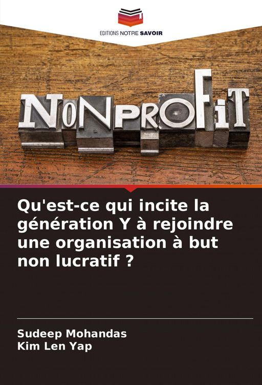 Produktbild: Qu'est-ce qui incite la g&eacute;n&eacute;ration Y &agrave; rejoindre une organisation &agrave; but non lucratif ?