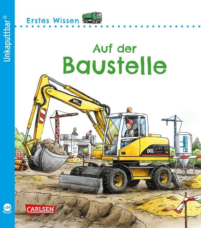 Bild vom Artikel Unkaputtbar: Erstes Wissen: Auf der Baustelle vom Autor Petra Klose