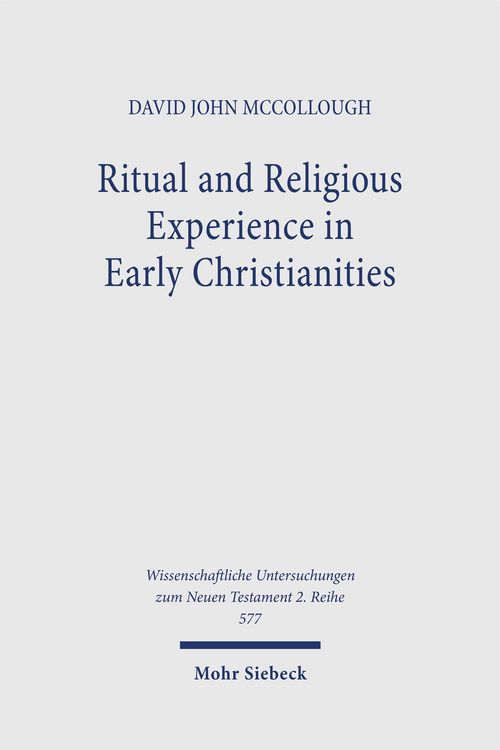 Produktbild: Ritual and Religious Experience in Early Christianities