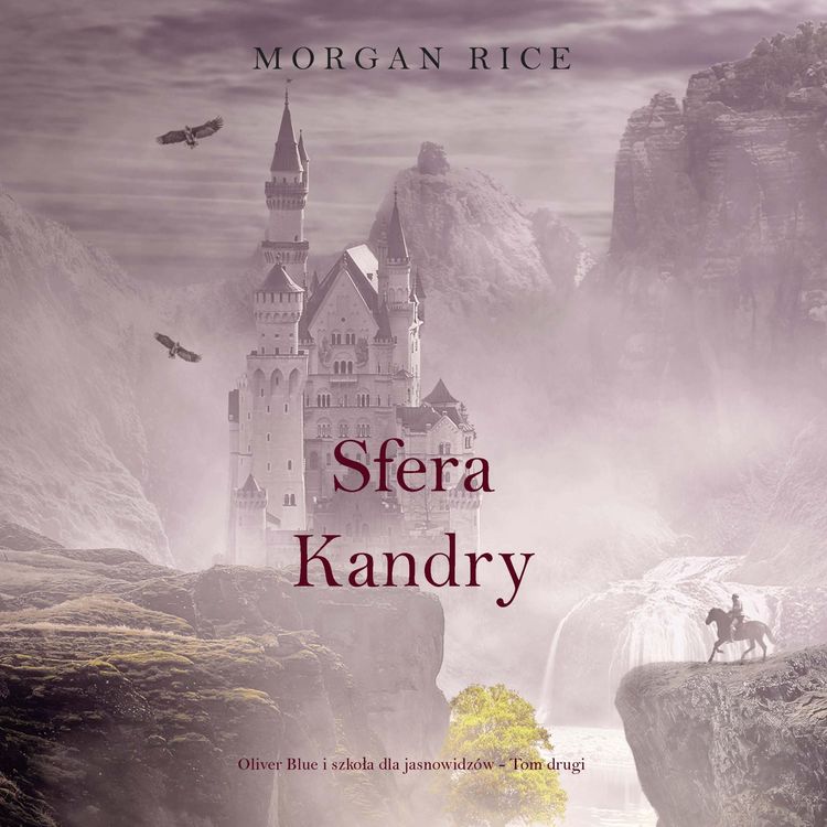 Produktbild: Sfera Kandry (Oliver Blue i szkoła dla jasnowidz&oacute;w - Tom drugi)