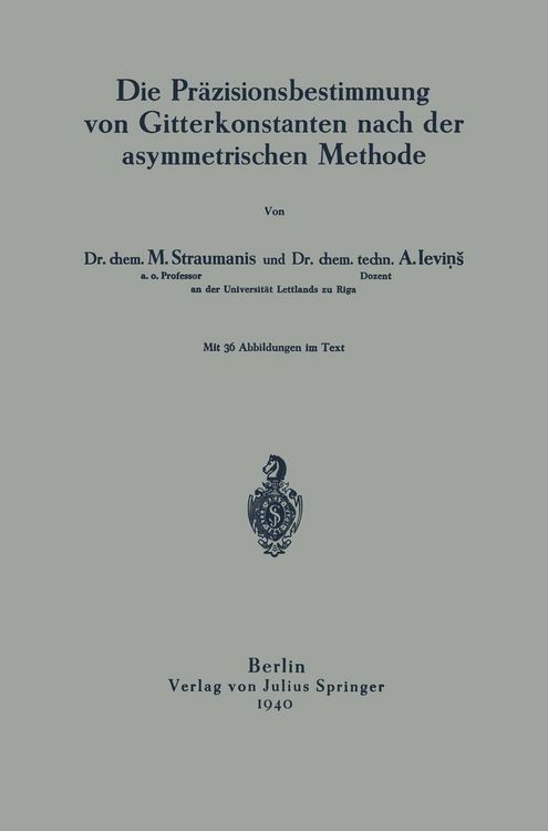 Produktbild: Die Pr&auml;zisionsbestimmung von Gitterkonstanten nach der asymmetrischen Methode