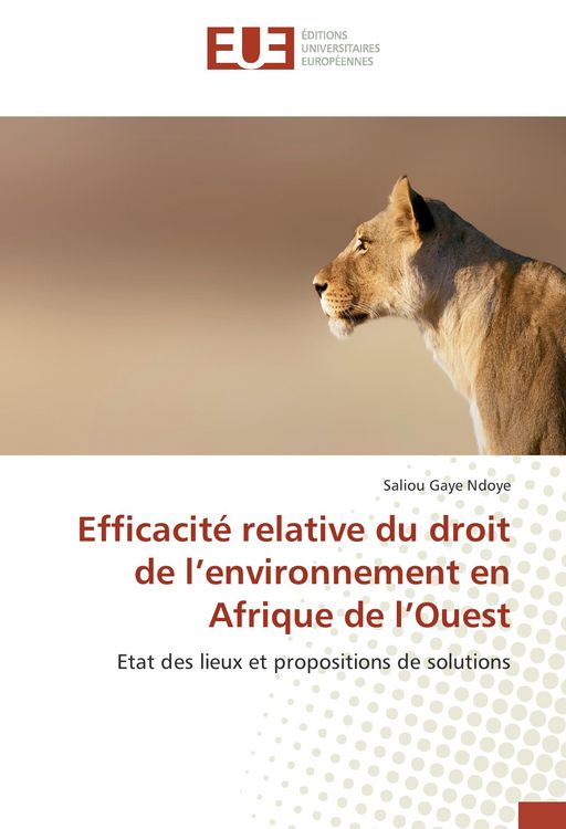 Produktbild: Efficacit&eacute; relative du droit de l'environnement en Afrique de l'Ouest
