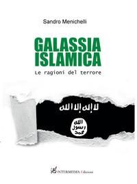 Produktbild: Galassia islamica. Le ragioni del terrore