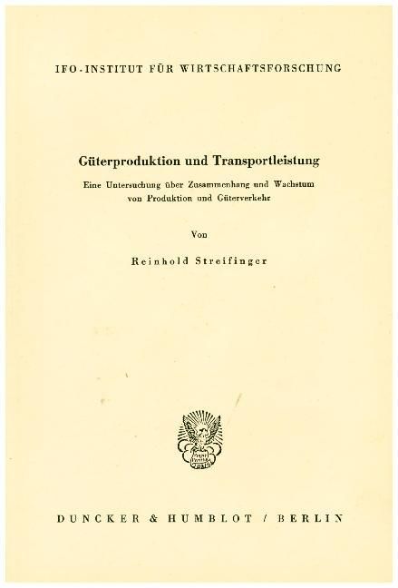 Produktbild: G&uuml;terproduktion und Transportleistung.