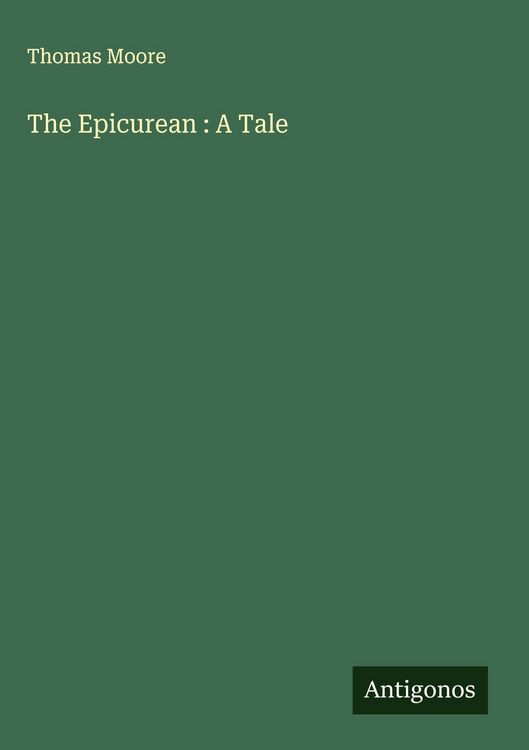 Produktbild: The Epicurean : A Tale