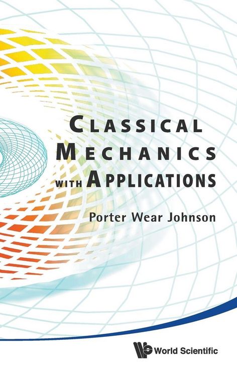 Produktbild: CLASSICAL MECHANICS WITH APPLICATIONS