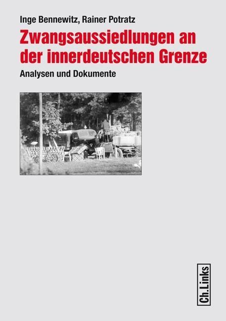 Produktbild: Zwangsaussiedlungen an der innerdeutschen Grenze