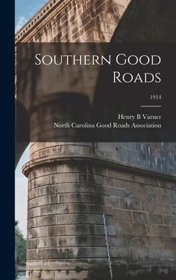 Produktbild: Southern Good Roads; 1914