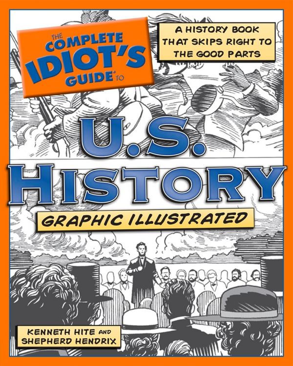 Produktbild: The Complete Idiot's Guide to U.S. History, Graphic Illustrated
