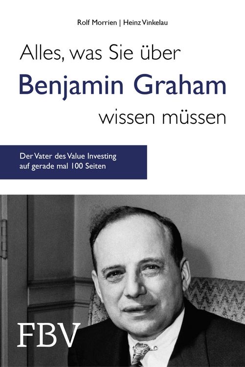 Produktbild: Alles, was Sie &uuml;ber Benjamin Graham wissen m&uuml;ssen