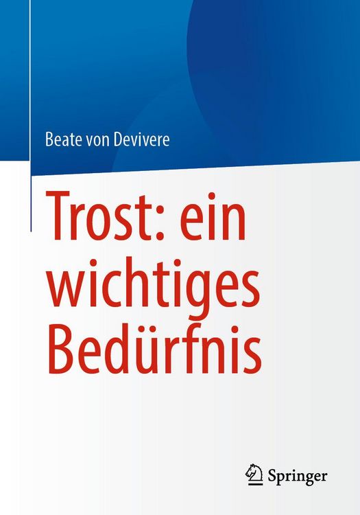 Produktbild: Trost: ein wichtiges Bed&uuml;rfnis