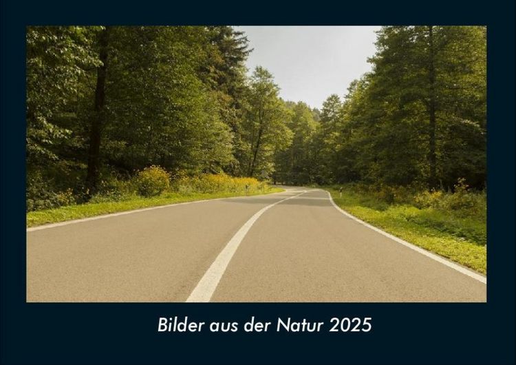 Produktbild: Bilder aus der Natur 2025 Fotokalender DIN A4