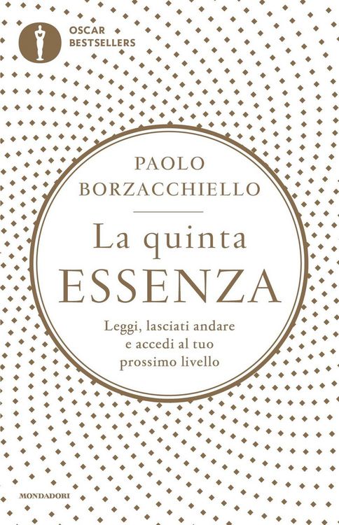 Produktbild: La quinta essenza. Leggi, lasciati andare e accedi al tuo prossimo livello