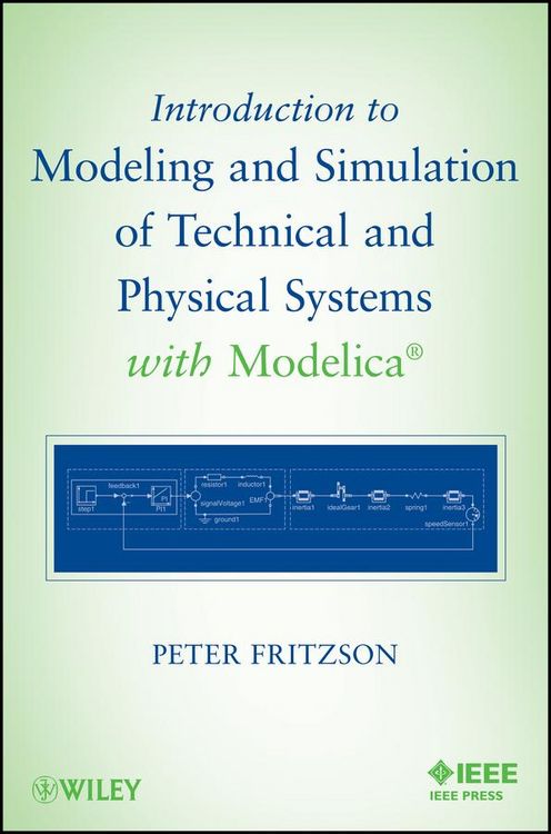 Produktbild: Introduction to Modeling and Simulation of Technical and Physical Systems with Modelica