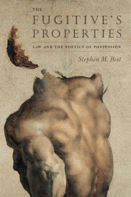 Produktbild: Best, S: Fugitive&prime;s Properties - Law and the Poetics o