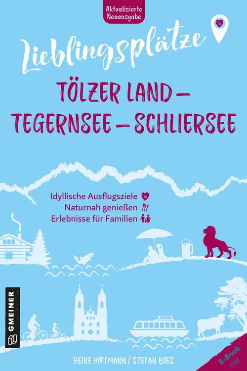 Produktbild: Lieblingspl&auml;tze T&ouml;lzer Land - Tegernsee - Schliersee