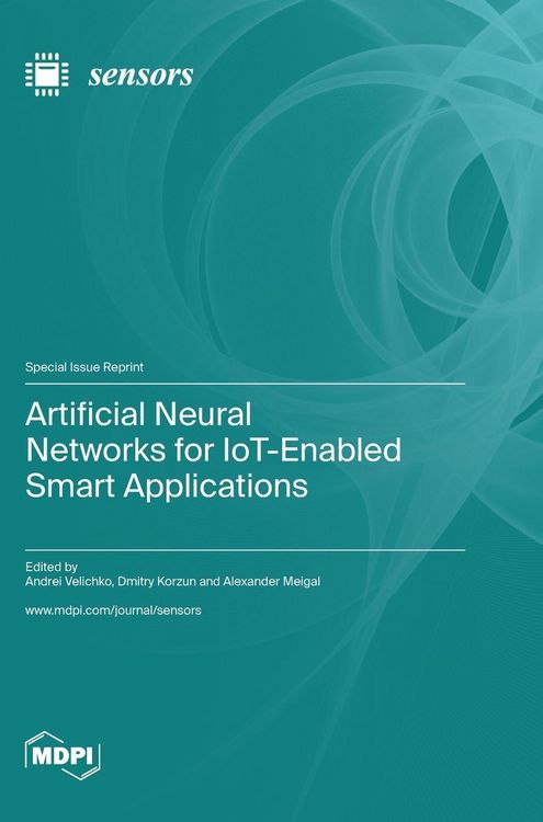 Produktbild: Artificial Neural Networks for IoT-Enabled Smart Applications