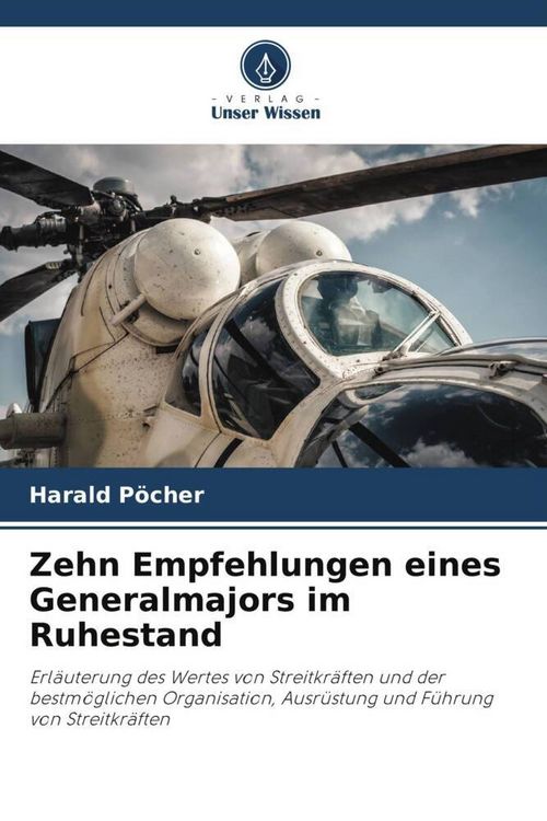 Produktbild: Zehn Empfehlungen eines Generalmajors im Ruhestand