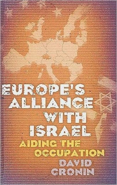 Produktbild: Europe's Alliance with Israel: Aiding the Occupation