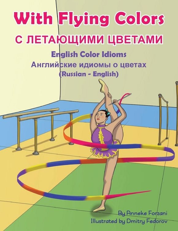 Produktbild: With Flying Colors - English Color Idioms (Russian-English)
