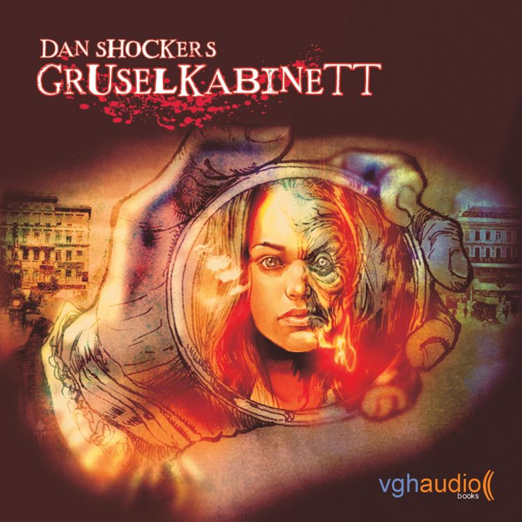 Produktbild: Dan Shockers Gruselkabinett, Die Spiegelmonster der Madame Radha