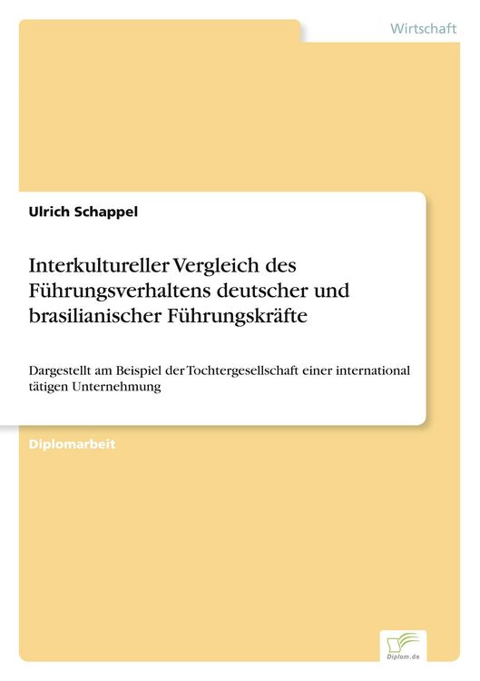 Produktbild: Interkultureller Vergleich des F&uuml;hrungsverhaltens deutscher und brasilianischer F&uuml;hrungskr&auml;fte
