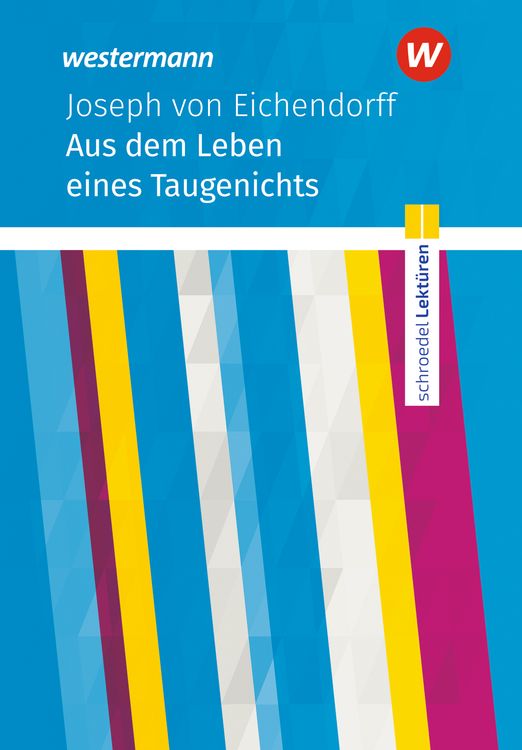 Produktbild: Eichendorff, J: Aus dem Leben eines Taugenichts Textausgabe