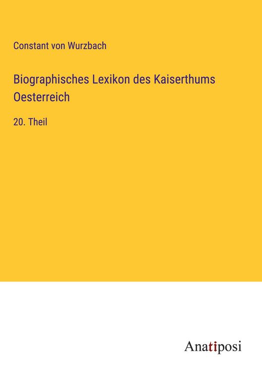 Produktbild: Biographisches Lexikon des Kaiserthums Oesterreich