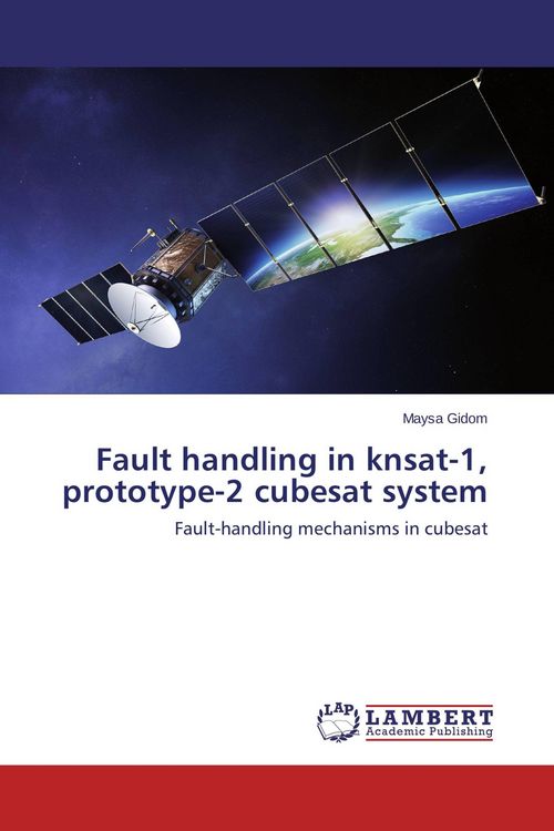 Produktbild: Fault handling in knsat-1, prototype-2 cubesat system