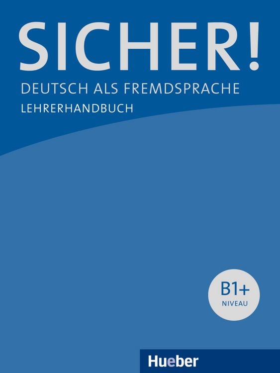 Bild vom Artikel Sicher! B1+. Lehrerhandbuch vom Autor Claudia Böschel
