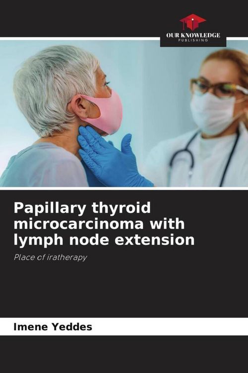 Produktbild: Papillary thyroid microcarcinoma with lymph node extension