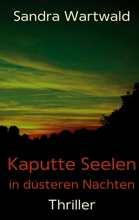 Produktbild: Kaputte Seelen in d&uuml;steren N&auml;chten
